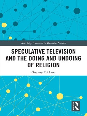 cover image of Speculative Television and the Doing and Undoing of Religion